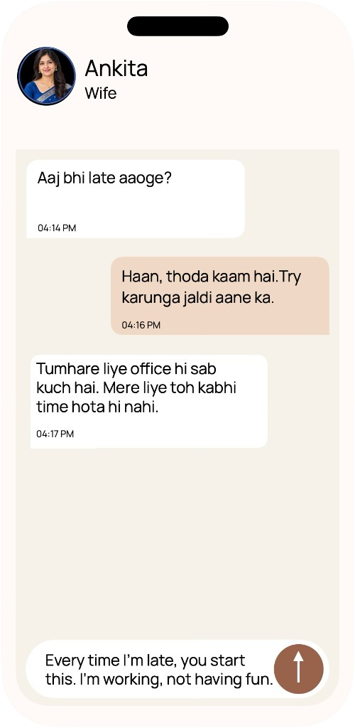 A chat with Ankita about coming home late, and a sharp reply that has not been sent yet.
